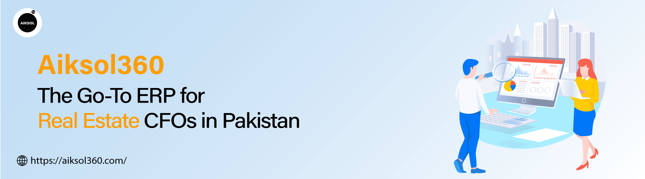 Best ERP Software for Real Estate CFOs in Pakistan | Aiksol360 Finance Guide