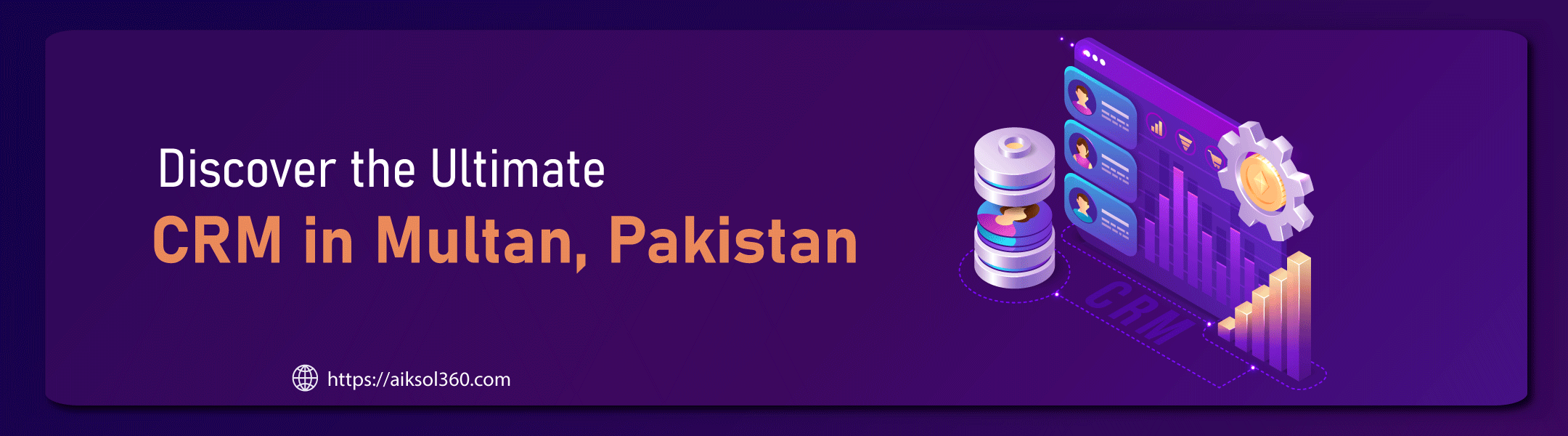 Discover the Ultimate CRM in Multan, Pakistan: Aiksol360