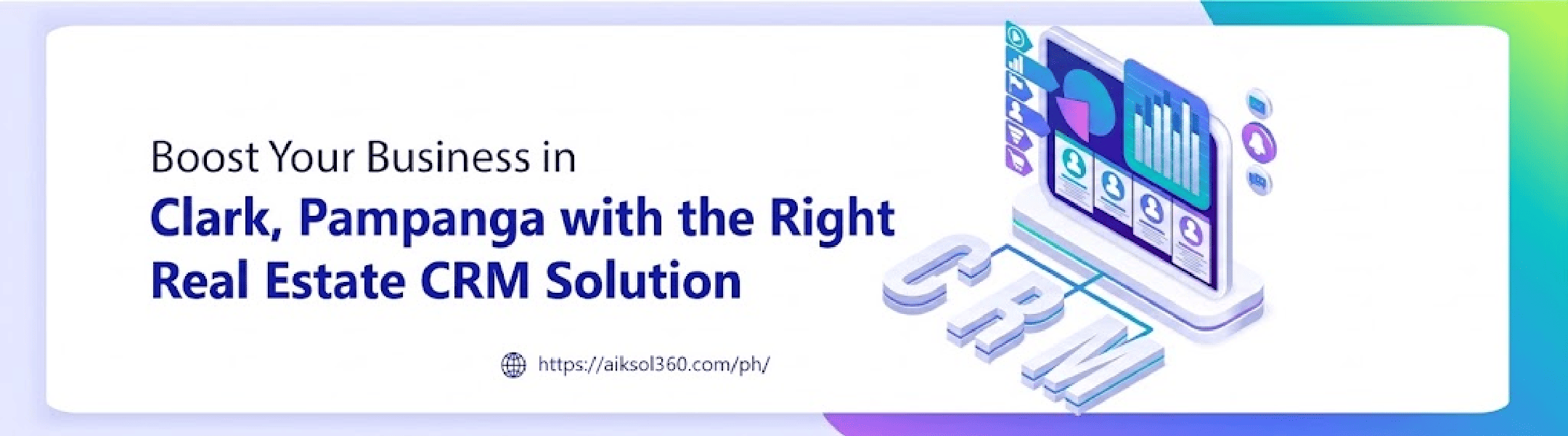 Best Real Estate CRM in Clark, Pampanga: Transform Your Brokerage with Aiksol360 CRM