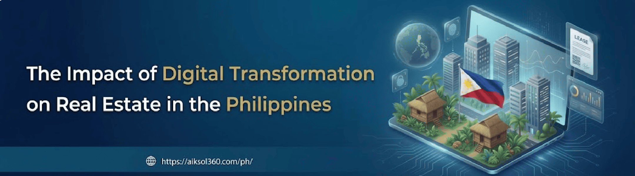 The Impact of Digital Transformation on Real Estate in the Philippines