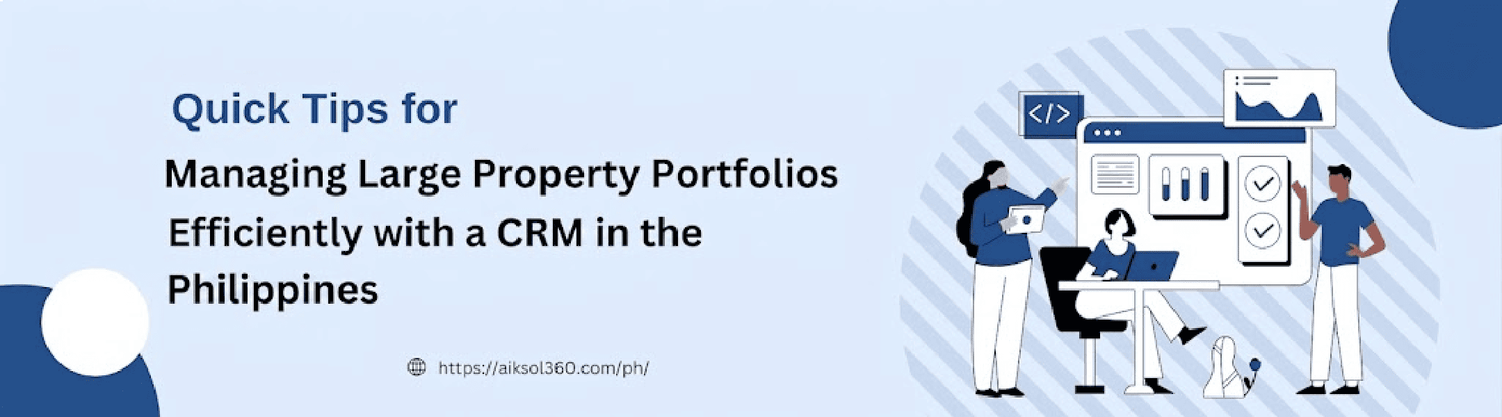 Quick Tips for Managing Large Property Portfolios Efficiently with a CRM in the Philippines