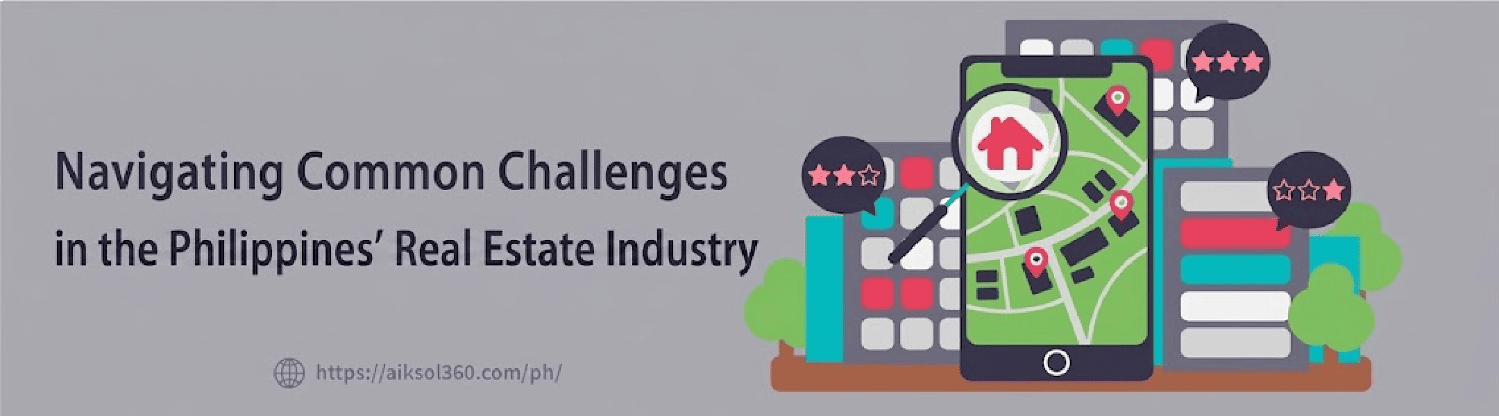 Navigating Common Challenges in the Philippine Real Estate Industry