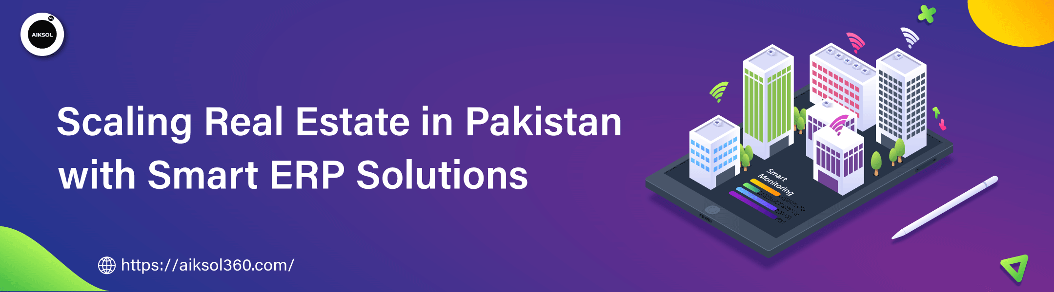 Building a Scalable Real Estate Business in Pakistan with Smart ERP Solutions